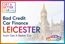 Bad Credit Car Finance Leicester 1 Bad Credit Car Finance Leicester,Car Finance with Bad Credit in Leicester,Bad Credit Car Finance in Leicester Bad Credit Car Finance Leicester